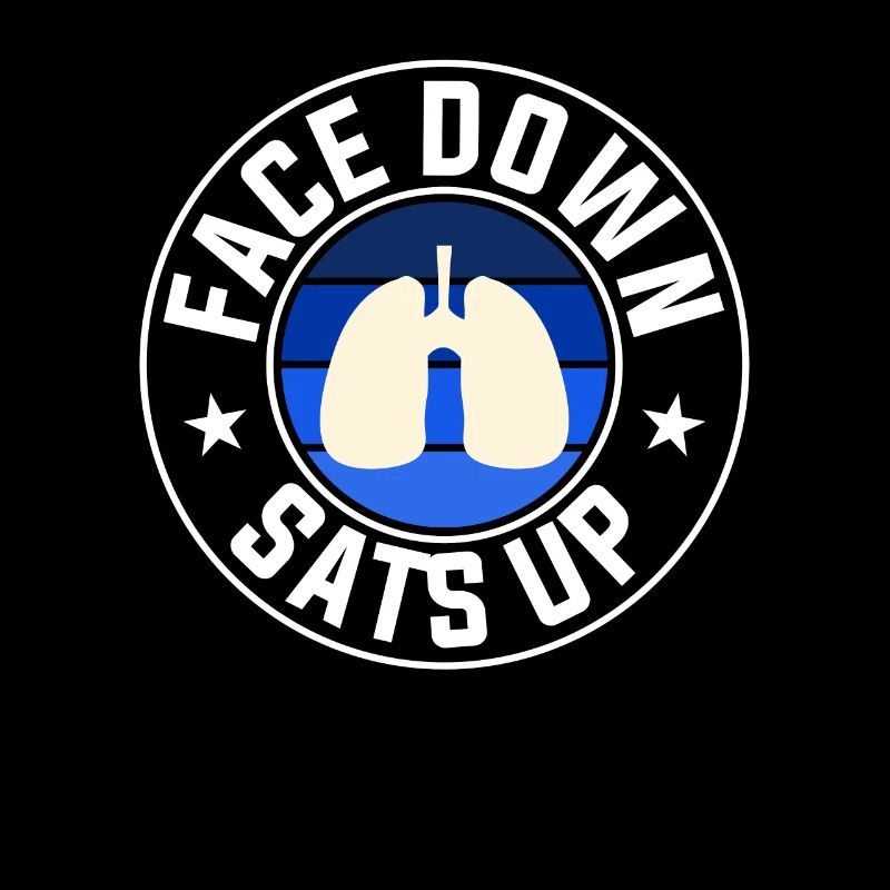 Face Down Sats Up Respiratory Therapist