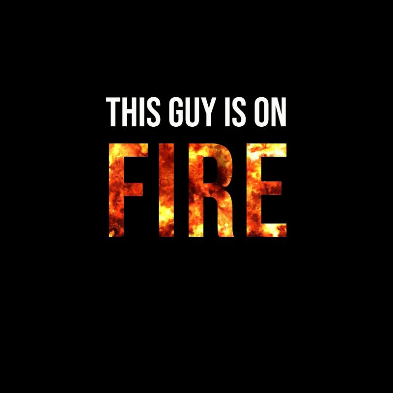 ON FIRE MAN