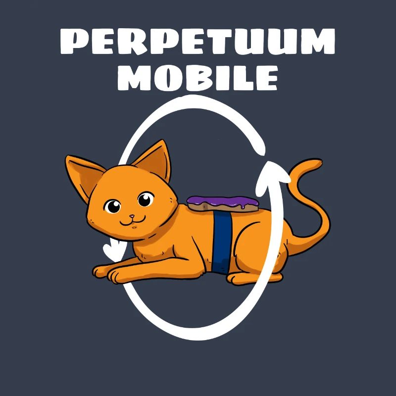 Perpetuum Mobile Physik Katze Physiker