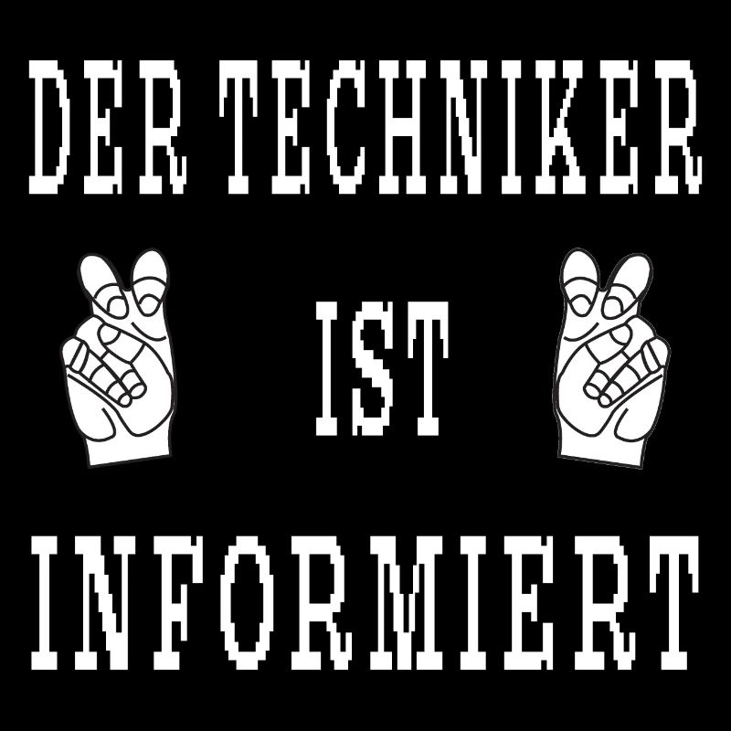 Der Techniker ist informiert in Anführungszeichen