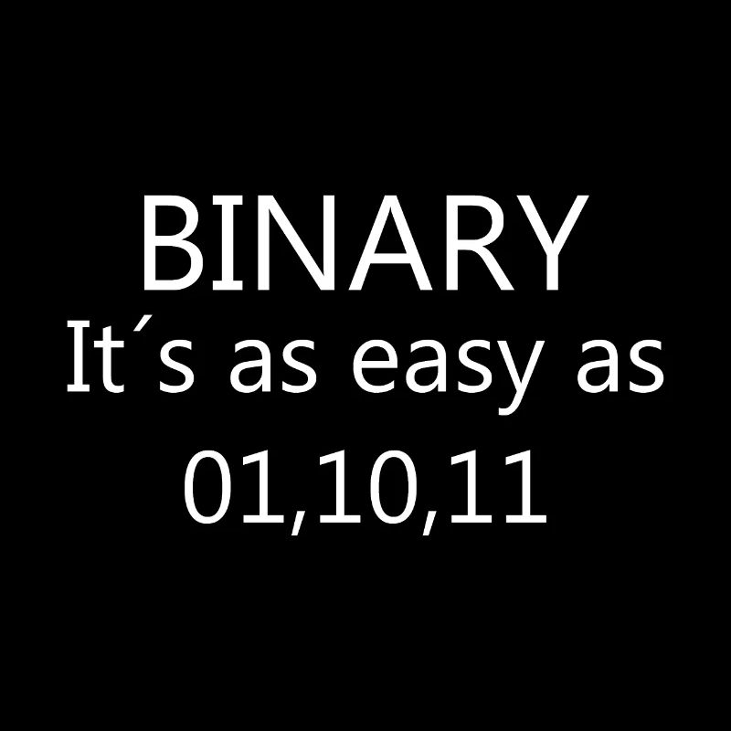Binaire - C’est aussi simple que 01 10 11 Informatique