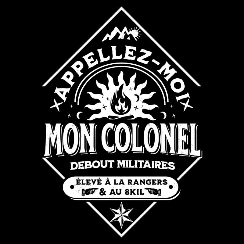 Appellez-moi mon Colonel..