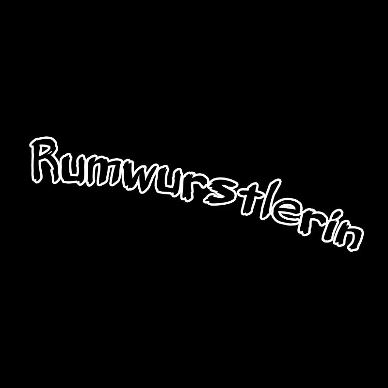 Rumwurstlerin