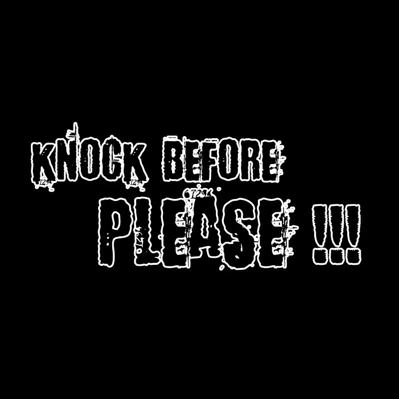 knock before please