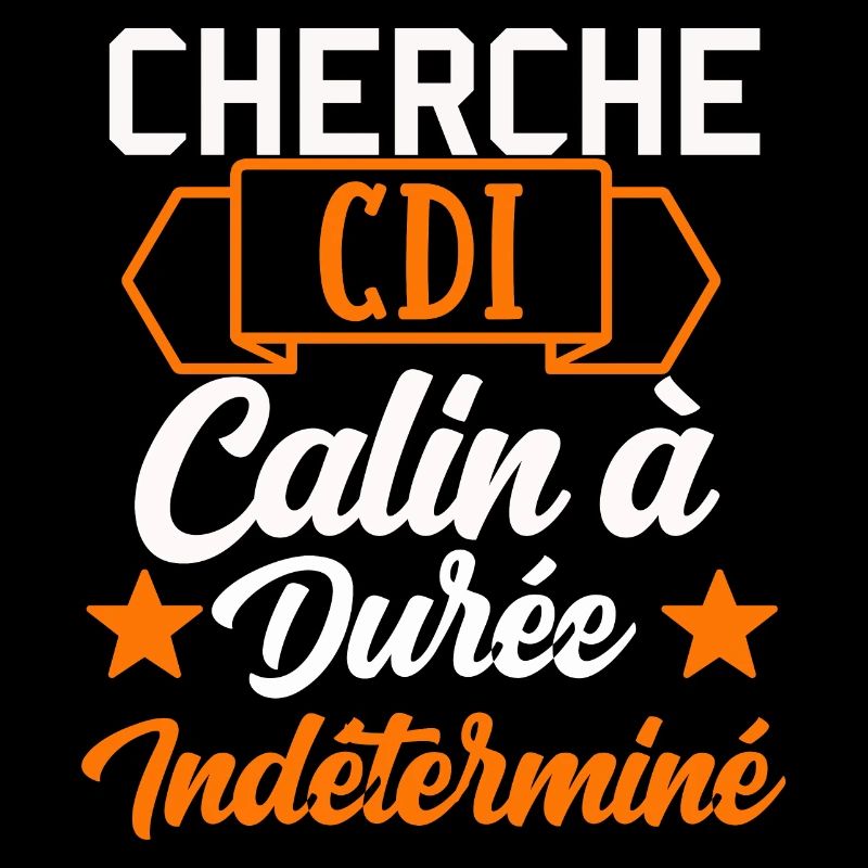 Cherche CDI calin à durée indéterminée humour