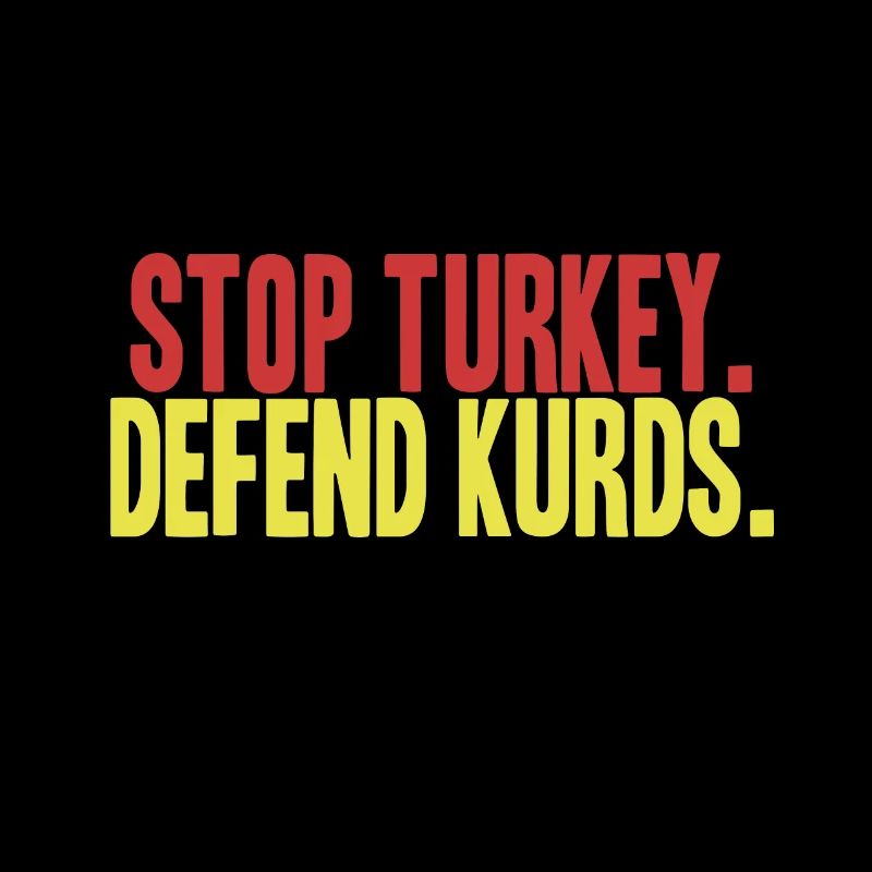 Stop Turkey, defend Kurds | Save Rojava