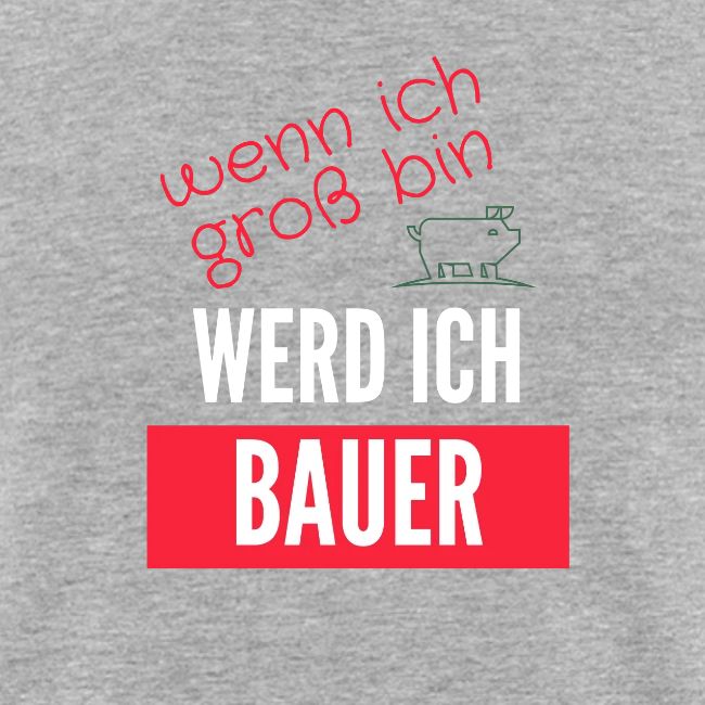 wenn ich groß bin!