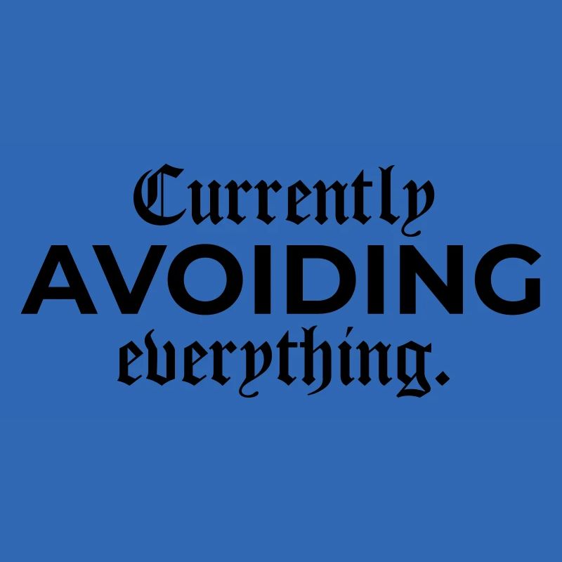 Currently Avoiding Everything – Mood Pur