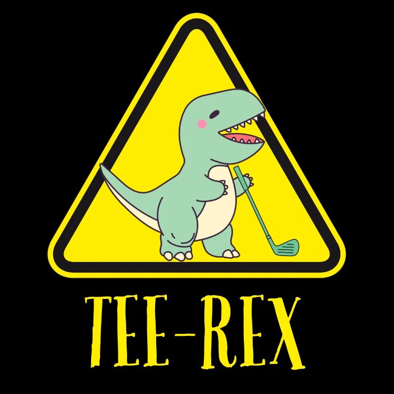 Tee-Rex! The t-rex.