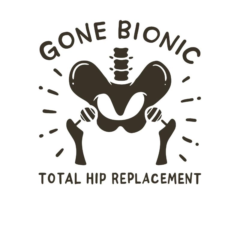 Hip Replacement Hip Surgery Post-OP Gift idea