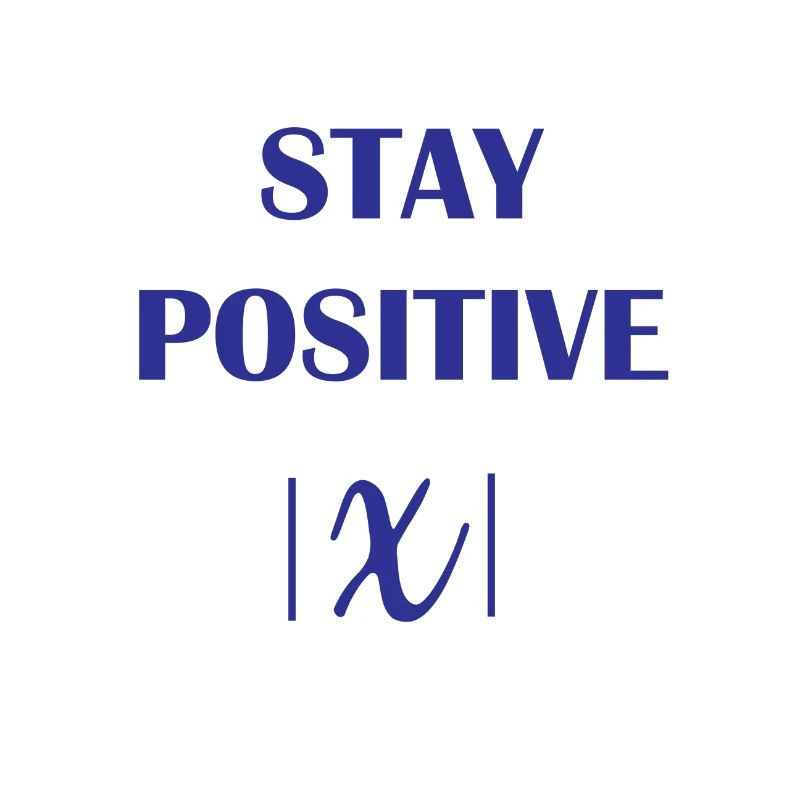 Stay positive math math gift