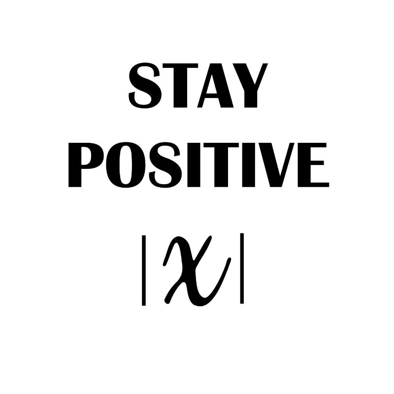Restez positif math math cadeau