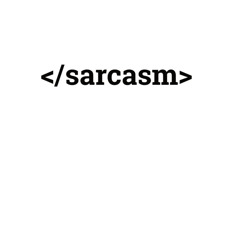 "Sarcasm | Computer Science"