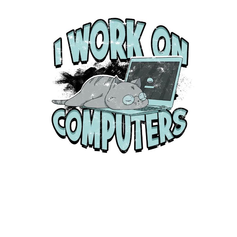 ICH ARBEITE AN COMPUTERN - Cat und Computer - Technik