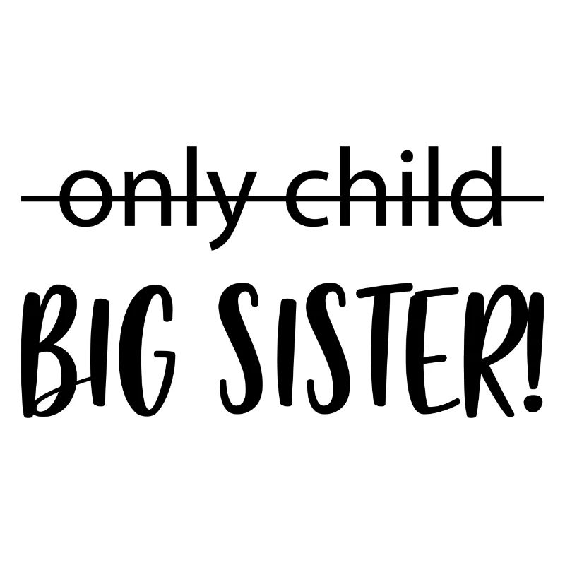 Einzelkind Grosse Schwester Spruch Geschenk