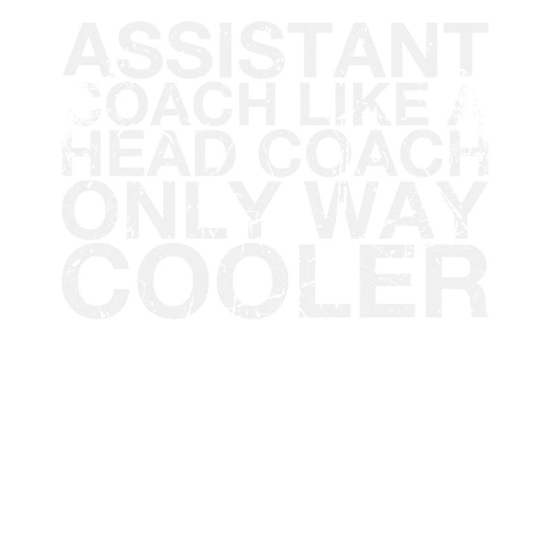Assistant coach like a head coach