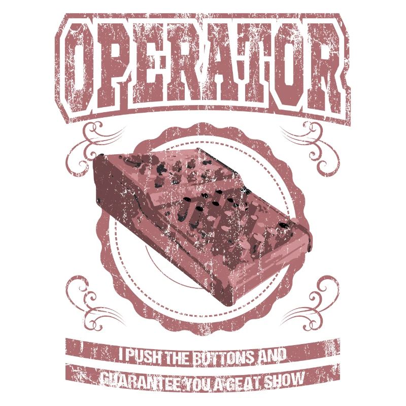 OPERATOR sound engineer crew gift sound engineer