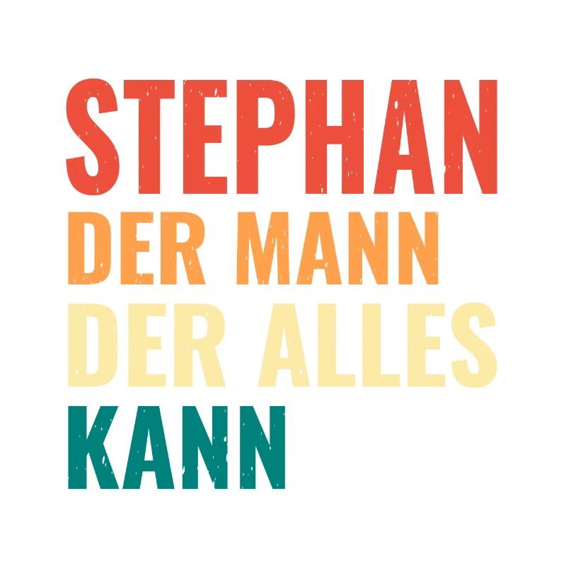 Stephan Der Mann Der Alles Kann Vorname Stephan