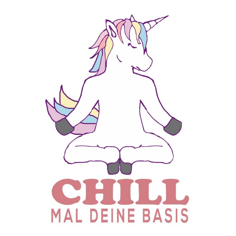Chill mal deine Basis mit Einhorn