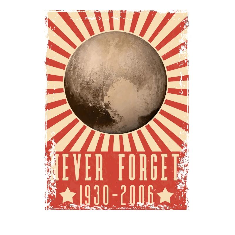 Never Forget Pluto Funny Planet Pluto shirt