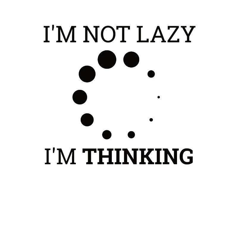 "Not Lazy, thinking" | Computer, Computer Science