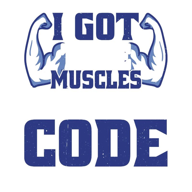 I Got These Muscles Writing Code 4