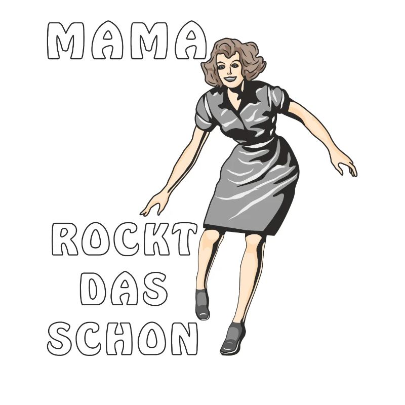 MAMA ROCKT DAS SCHON