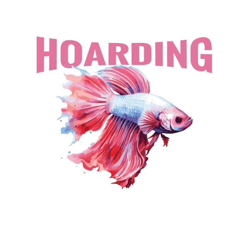 It is not hoarding if it is betta-fish.