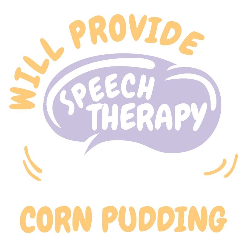 Provide Speech Therapy for Corn Pudding Funny