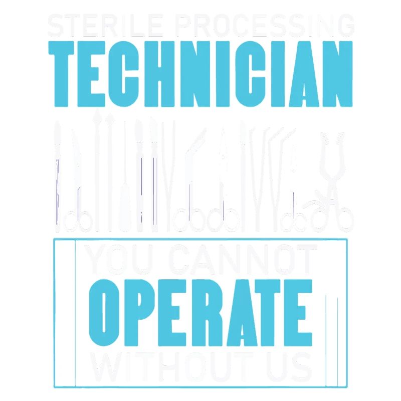 Sterile Processing Technician Operate Sterile