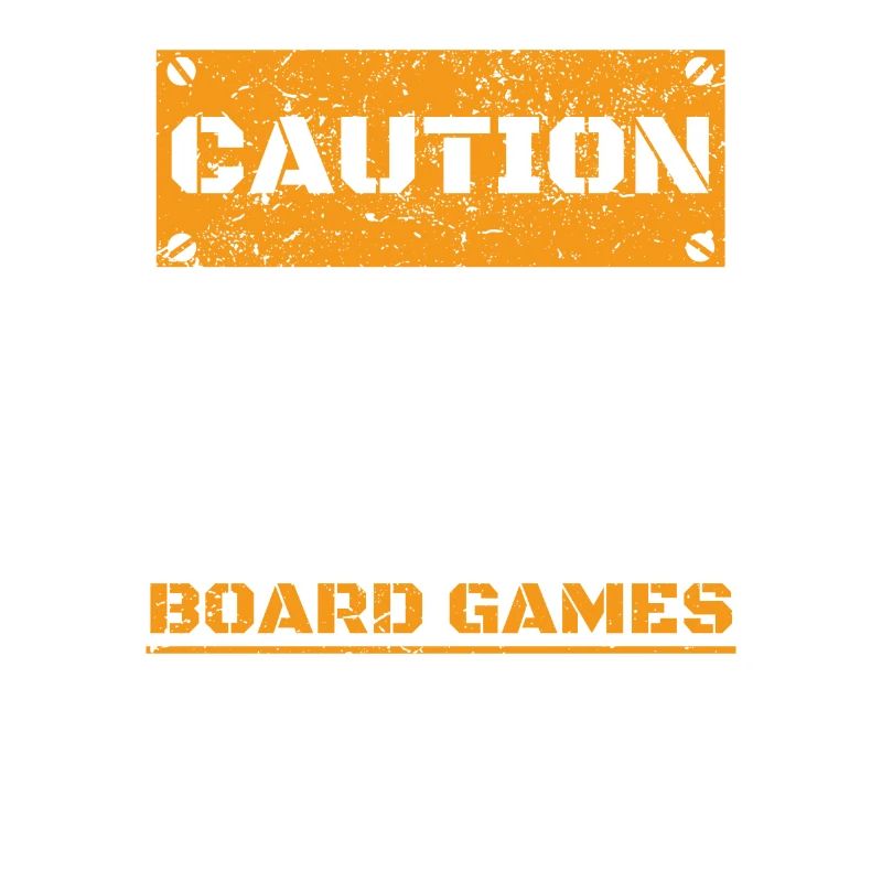 CAUTION WARNING TALK ABOUT HOBBY Board games