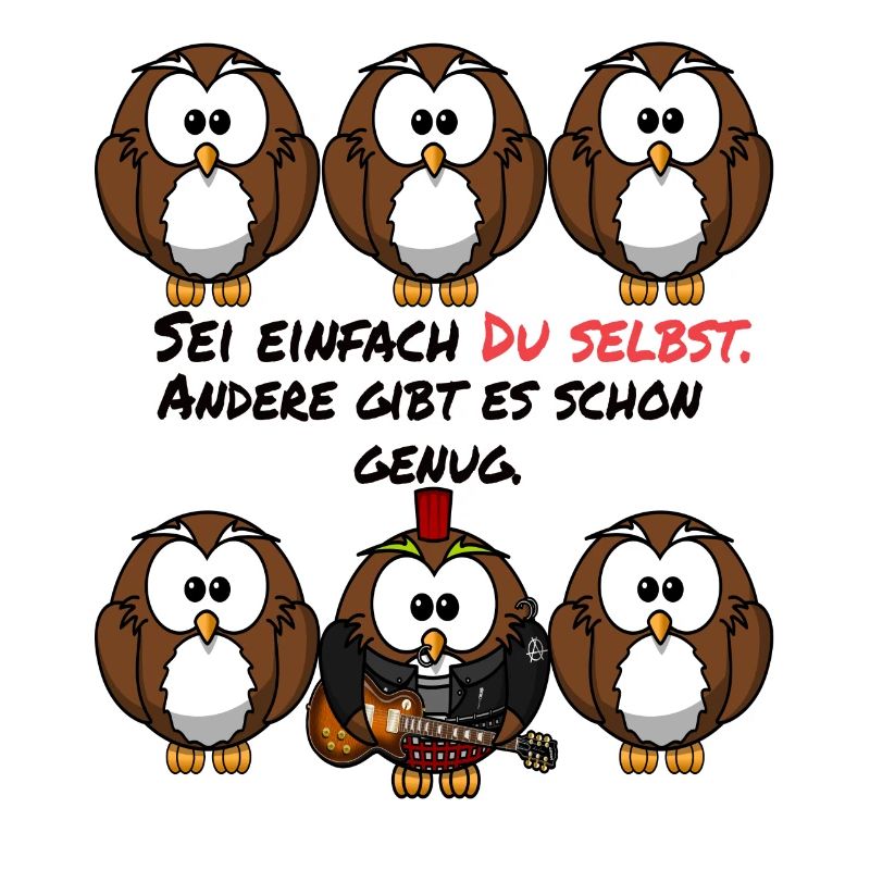 Lustige Eule - Sei einfach du selbst - Geschenk