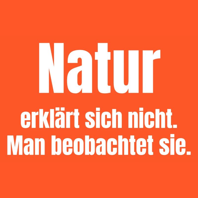 Nature observes, does not explain itself