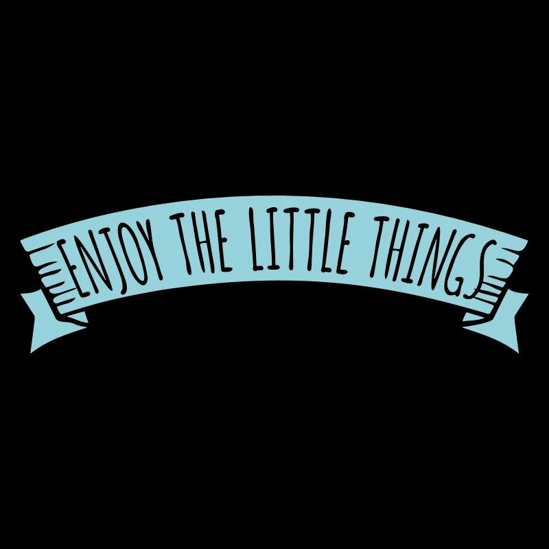 Enjoy The Little Things Dankbarkeit Achtsamkeit