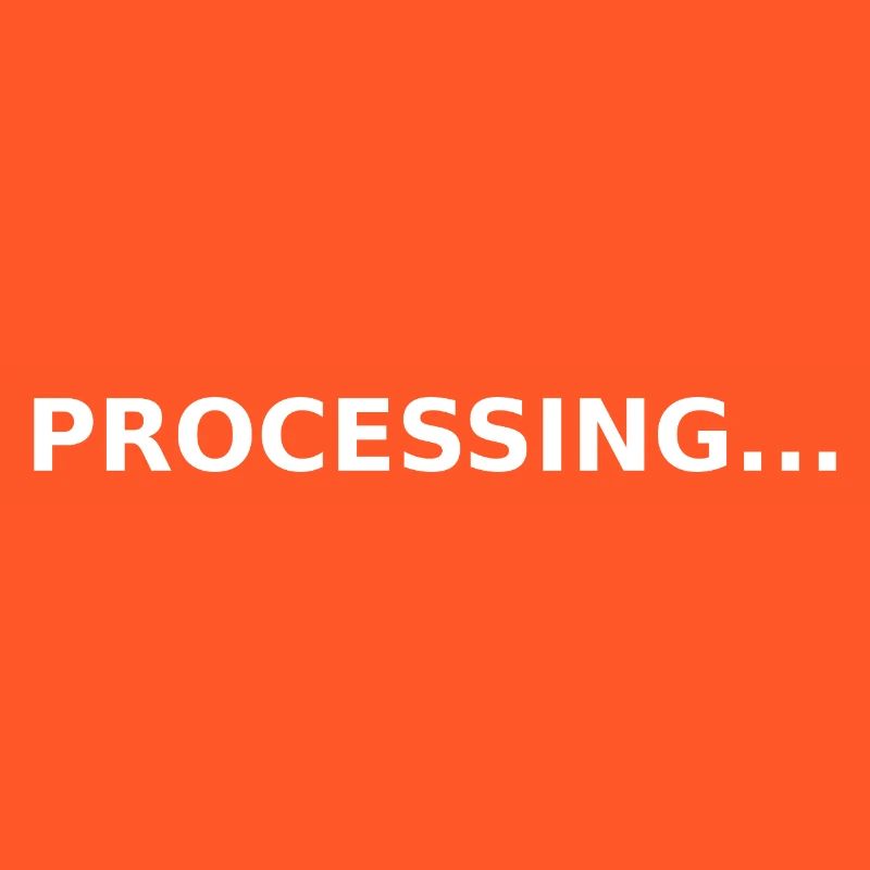 PROCESSING...