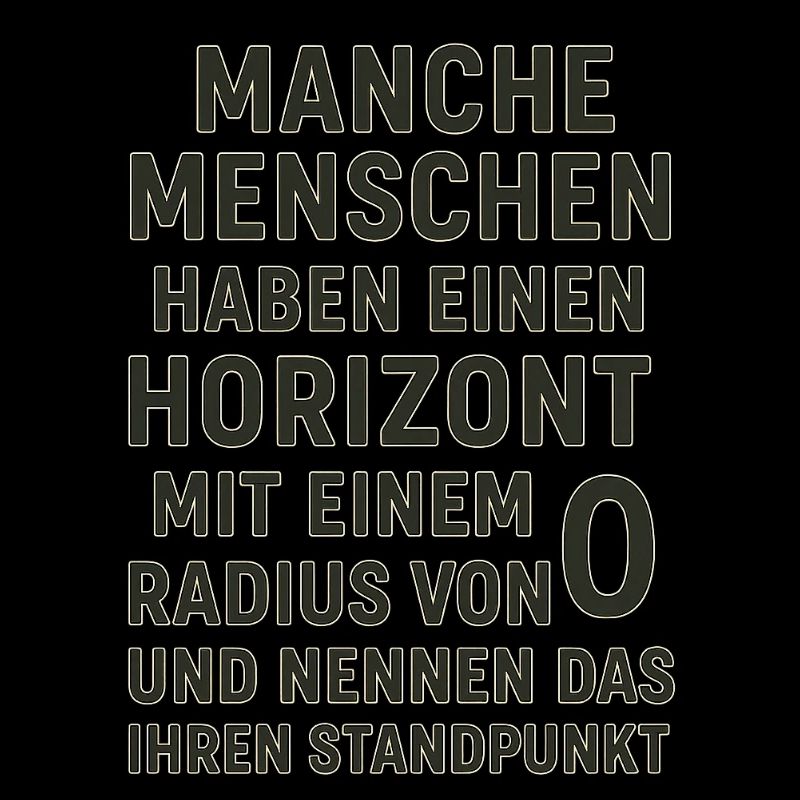 Zero Radius Horizon Viewpoint Saying