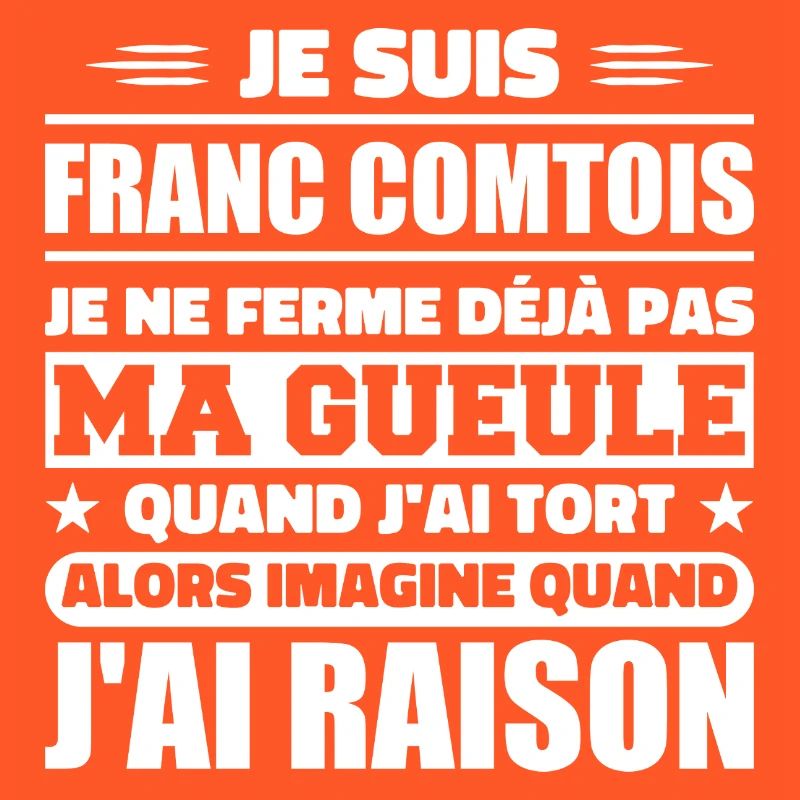 Franc comtois je ferme pas ma gueule franche comté