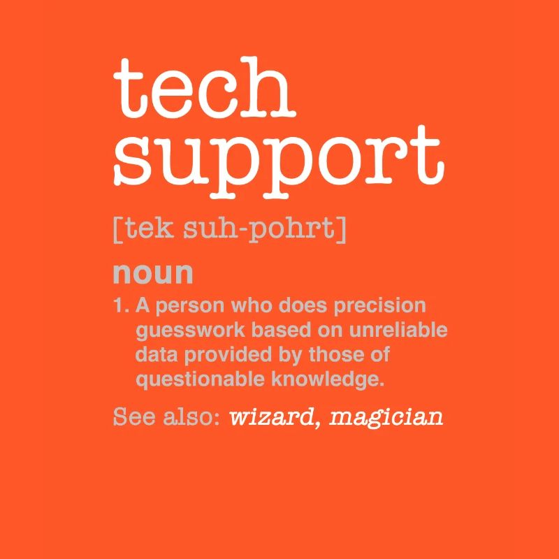 TECH SUPPORT - Nerd programmer funny gift