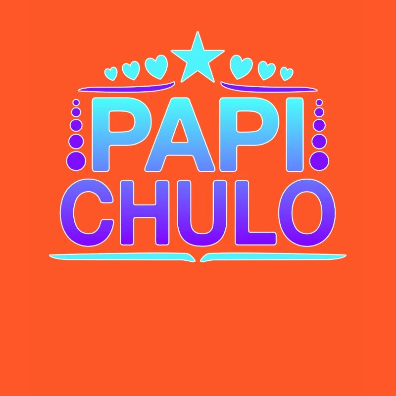 Papi Chulo - Latino Style Design