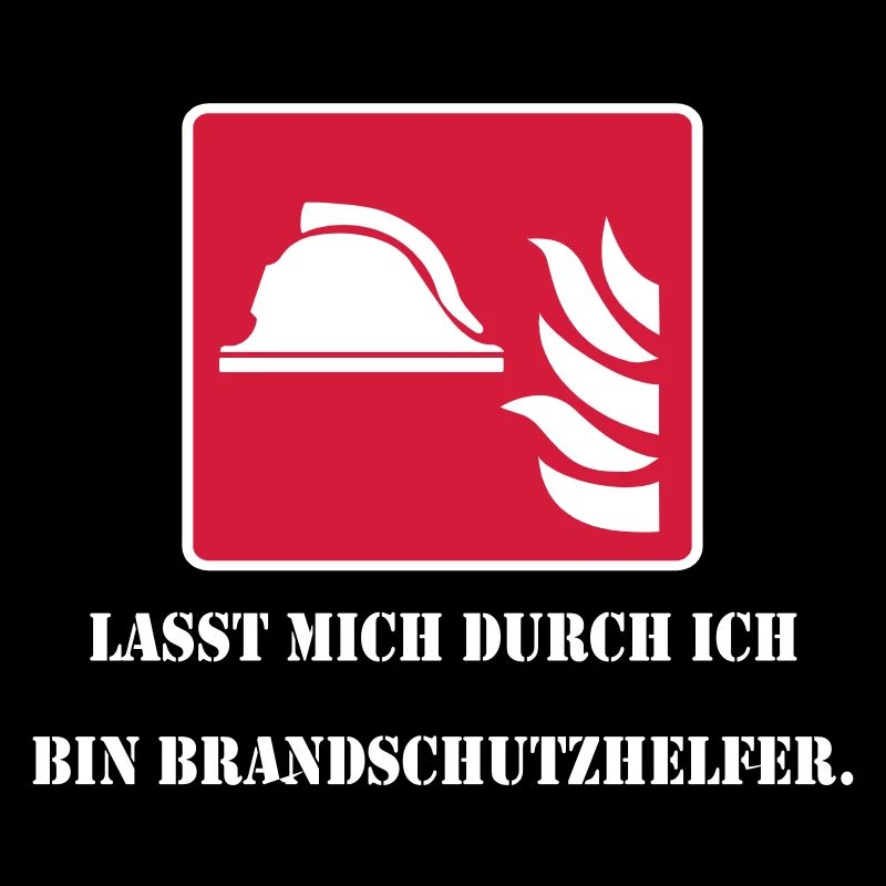 Lasst mich durch ich bin Brandschutzhelfer (weiß)
