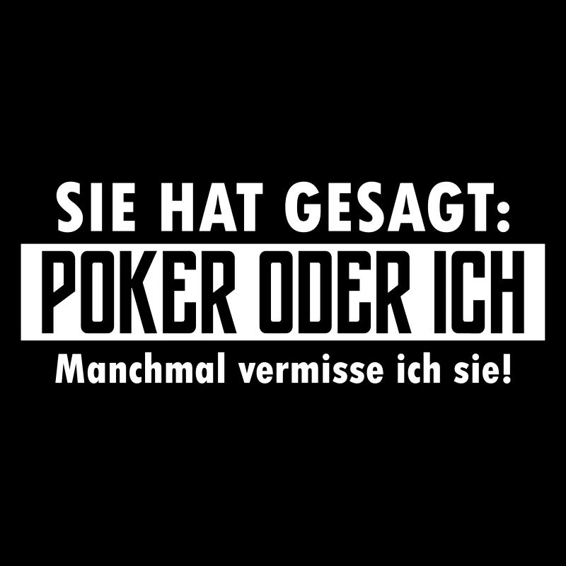 poker oder ich