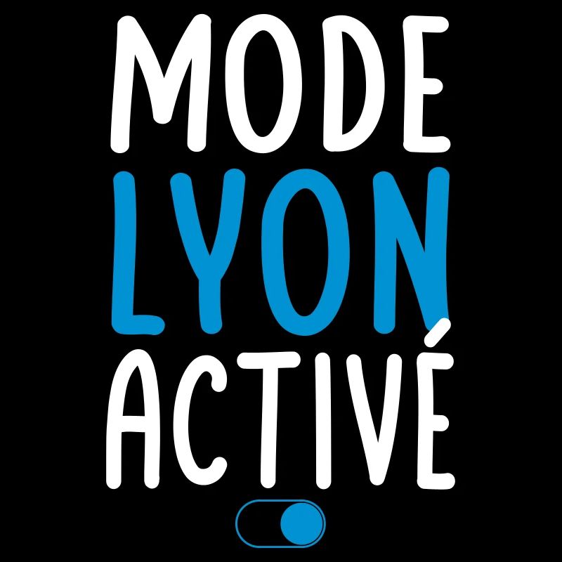 Mode Lyon Activé - Idée Cadeau