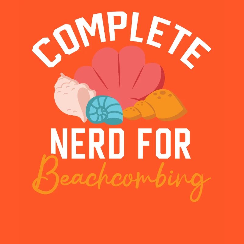 Complete Nerd for Beachcombing Seashell Beachcomb