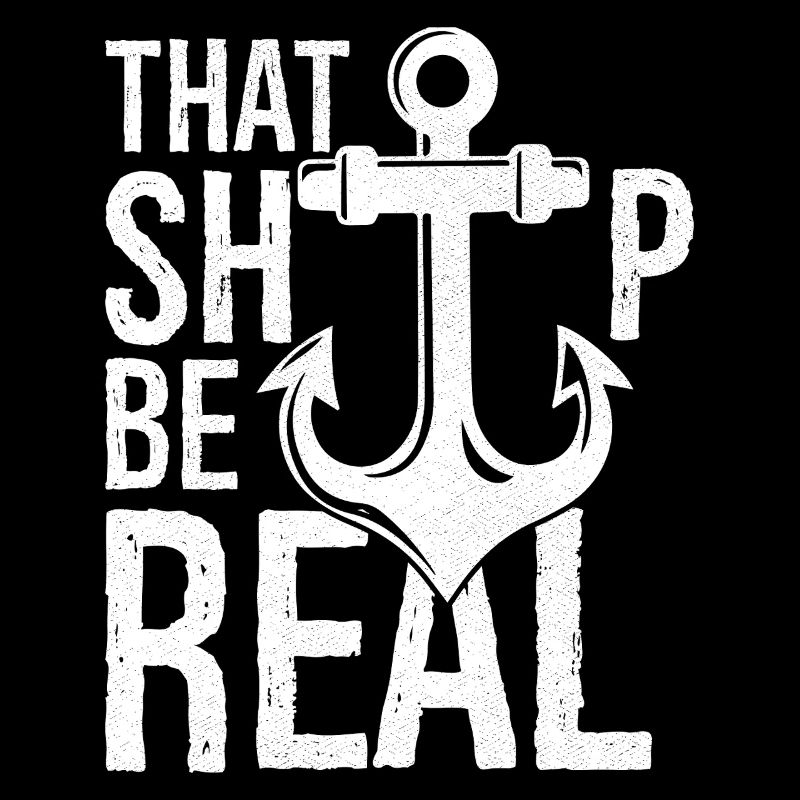 dass das Schiff real sei