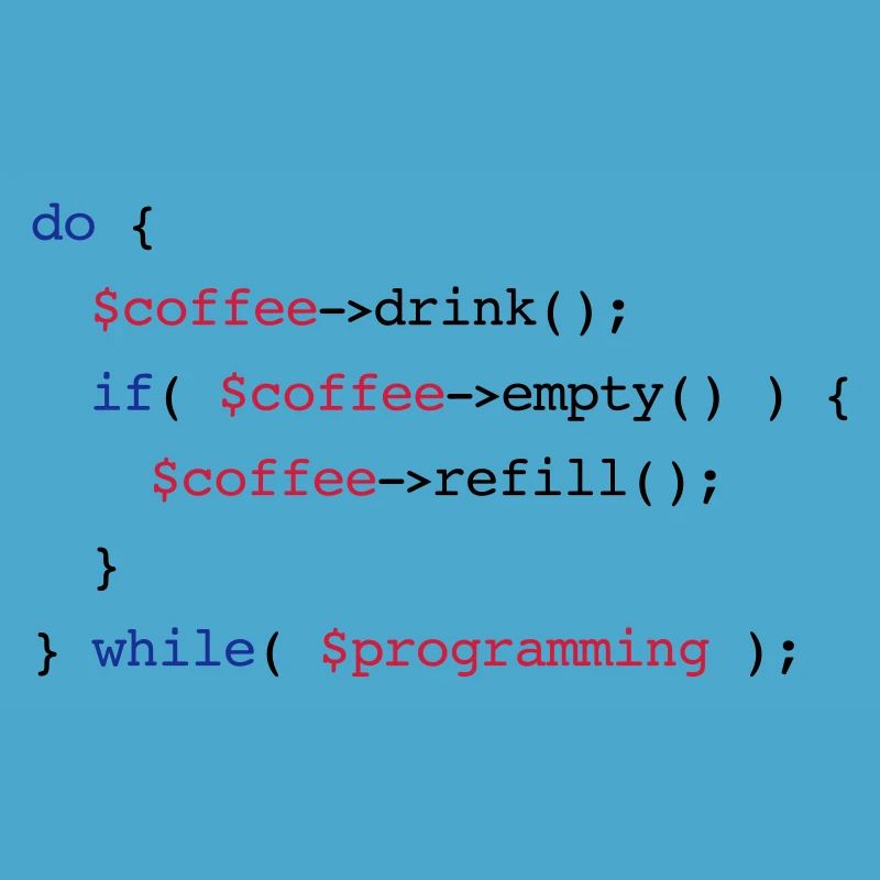 Code Coffee Refill Programming PHP