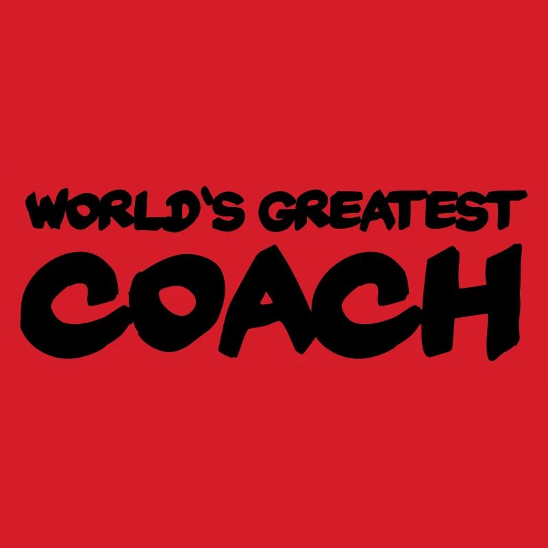World's greatest Coach