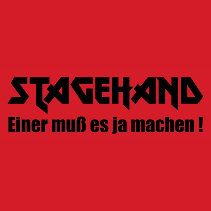 Stagehand Einer muss es ja machen