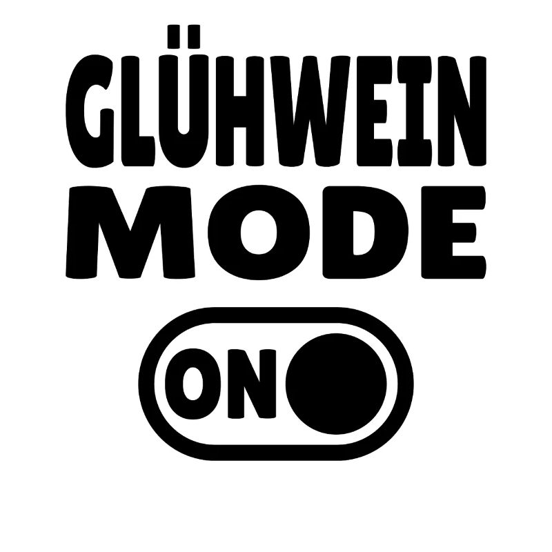 Glühwein Mode ON