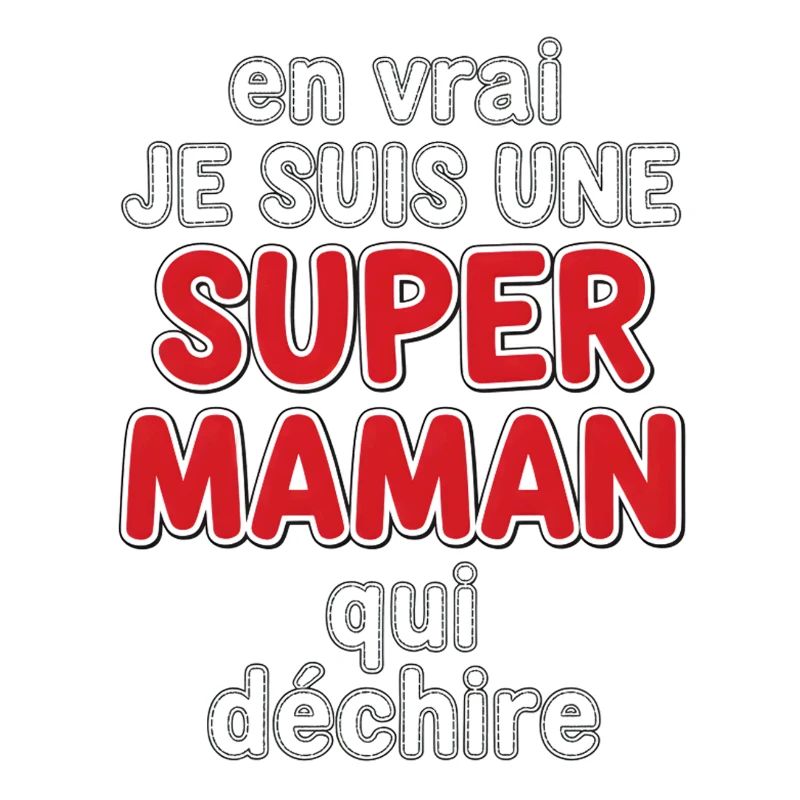 Super Maman qui déchire