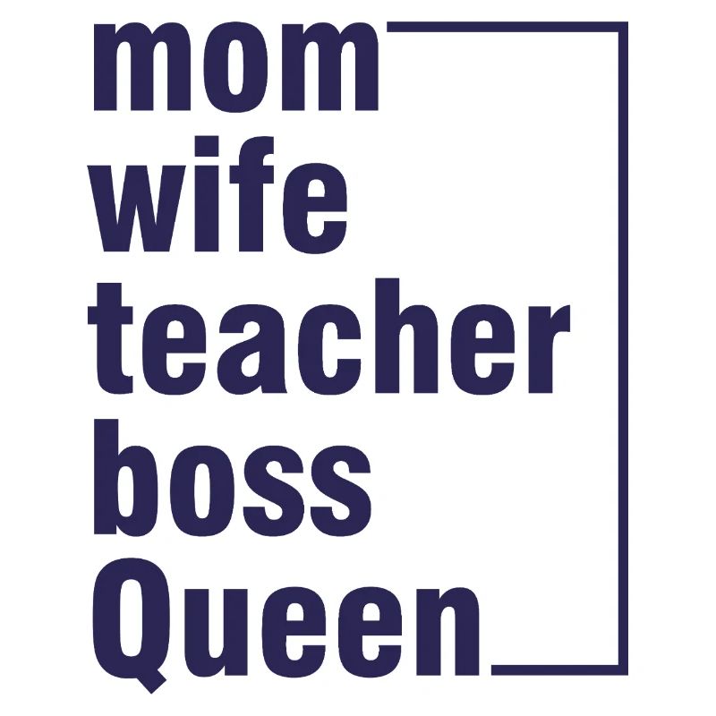Mama Ehefrau Lehrerin Queen-Shirt